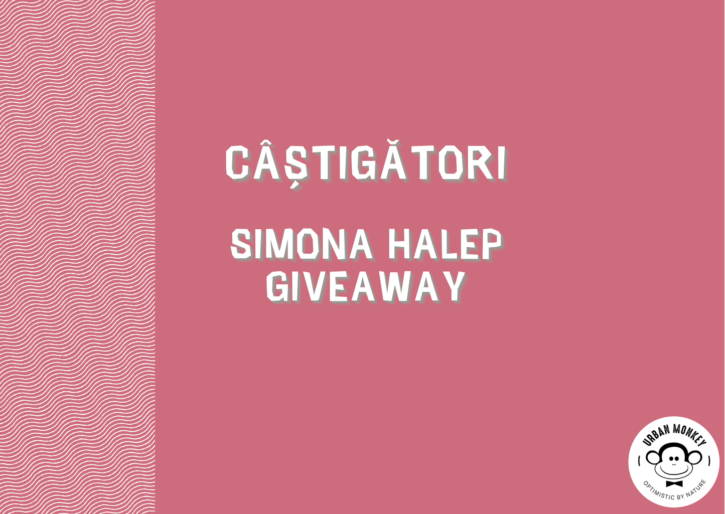 Câștigători Giveaway Simona Halep